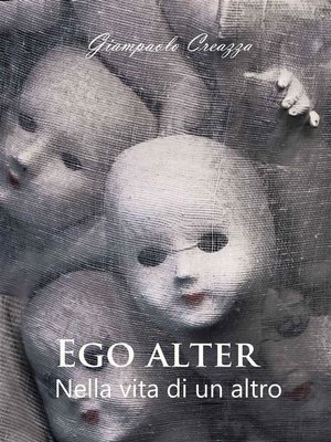 cover image of EGO ALTER--Nella vita di un altro